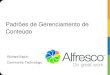 Meet-ups Brazil: Padrões de Gerenciamento de Conteúdo / Patterns in Content Management