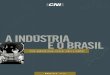 A indústria e o brasil uma agenda para crescer mais e melhor