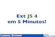 Ext JS 4 em 5 Minutos - QCONSP 2011