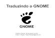 Traduzindo gnome - Felipe Vieira Borges