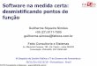 Software na medida certa: desmistificando pontos de função - apresentado no III Simpósio de Gestão Pública e TI do Governo de Pernambuco, em 01 de dezembro/2010