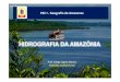 GEO PSC1 - Hidrografia da Amazônia