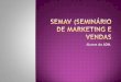 Semav (seminário de marketing e vendas