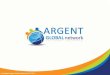 Apresentação Argent Global Network - Oportunidade de Negócio