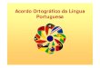 Acordo ortografico da_lingua_portuguesa_- transparências