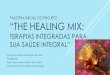 Palestra inicial do Projeto The Healing Mix: terapias integradas para sua saúde integral