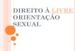 Direito à livre orientação sexual
