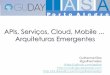 APIs, Services, Cloud, Mobile