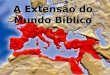 A extensao-do-mundo-biblico-1