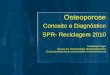 Osteoporose conceito e diagnostico dra guadalupe pippa