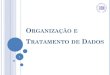 Organizacao e tratamento_de_dados_1_