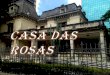 Casa Das Rosas - PLTEC - Etec Mandaqui