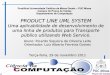 PRODUCT LINE UML SYSTEM Uma aplicabilidade de desenvolvimento de uma linha de produtos para Transporte público utilizando Web Service