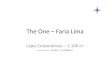 The one – faria lima
