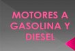 Motores a gasolina y diesel