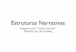 Estruturas Narrativas (para Storytelling)