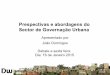 João Domingos -  Prespectivas e abordagens do  Sector de Governação Urbana, DW Debate 16/01/2015