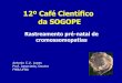 12 café    aula 02 - dr. antonio carlos lopes - rastreamento prenatal de cromossomopatias