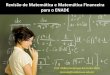 Revisão ENADE ADMINISTRAÇÃO - Matemática e Matemática Financeira