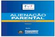 ALIENAÇÃO PARENTAL - cartilha lei 12.318 / 2010
