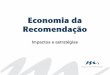 Economia da Recomendação - Marcelo Minutti