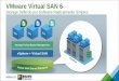 VMware Virtual SAN 6: Storage definido por software radicalmente simples