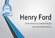 Apresentação henry ford