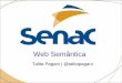 Web Semântica - RoadShow TI Senac SP