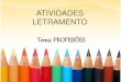 Letramento - Profissµes