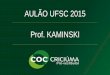 Aulão UFSC 2015  TUBARÃO