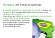 O Território Brasileiro: Características Geográficas (7º Ano - 2015)