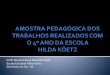 Apresentação pedagógica   Rita de Cássia - trabalhos desenvolvidos durante o ano 2014