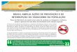 Brasil amplia ações de prevenção e interrupção do tabagismo na população