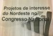 Projetos de interesse do nordeste no congresso nacional