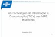 As Tecnologias de Informação e Comunicação (TICS) nas MPE Brasileiras