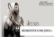Momentos com Jesus 1