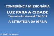 Conferência Missões Urbanas 4º tema