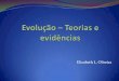 Evolução – teorias e evidências