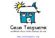 Apresenta§£o das Casas Taiguara