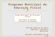 Programa Municipal de Educação Fiscal PMSJC