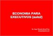 Economia para executivos (aula 2)
