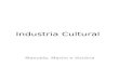 Industria cultural, Comunicação e Arte