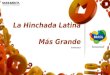 La Hinchada Latina Ms Grande - Premio Colunistas 2013