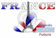 Francês é o futuro