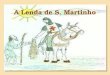 A Lenda de S.Martinho