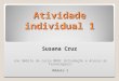 Atividade individual - Módulo 1 - Susana Cruz