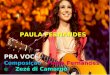Paula Fernandes -  Pra Você ( Linnnnnda )