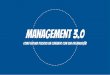 Management 3.0, como evoluir pessoas em conjunto com sua organização