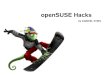 openSUSE Hacks - GABRIEL STEIN