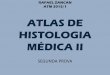Atlas de histologia médica ii